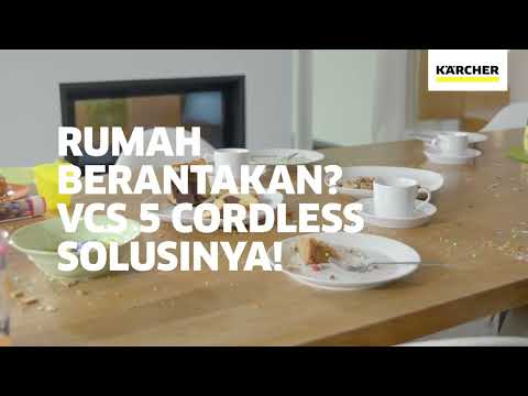 Atasi Rumah Berdebu dan Berantakan dengan VCS 5 Cordless | Karcher Indonesia