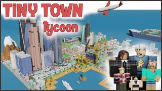 🌇 Tiny Town 👪 Tycoon ROBLOX (EP3)