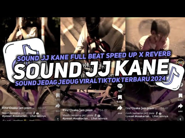 DJ SOUND JJ KANE FULL BEAT SPEED UP X REVERB COCOK BUAT DI KAMAR MENGKANE VIRAL TIKTOK TERBARU 2024🎧 class=