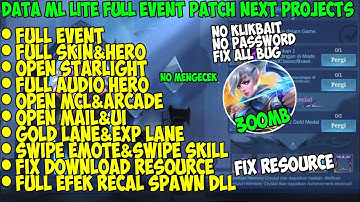 DATA ML LITE 300MB FULL EVENT TERBARU PATCH NEXT PROJECTS
