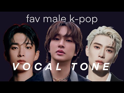 favourite male k-pop vocal tones