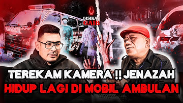 VIRAL! KESAKSIAN SUPIR AMBULAN REKAM DETIK-DETIK JENAZAH HIDUP DI BELAKANG MOBIL!!
