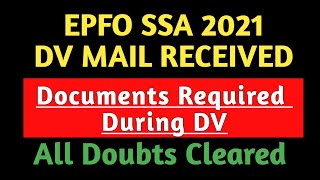 EPFO SSA 2021 Documents Required in DV||Medical||Attestation Forms #epfossadv #epfossajoining