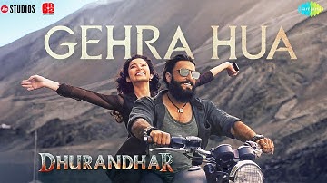 New Song | Gehra Hua | Dhurandhar | Ranveer Singh, Sara Arjun, Shashwat Sachdev, Arijit Singh
