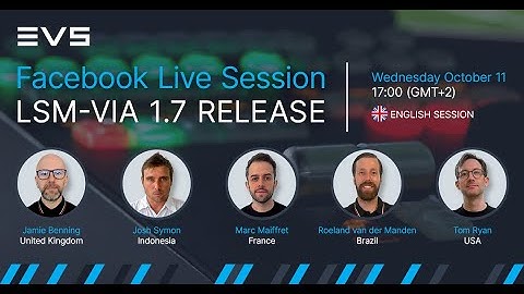 LSM VIA 1.7 - Facebook Live - Release Presentation