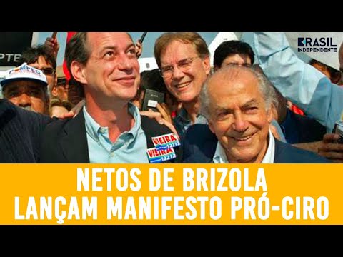 NETOS DE BRIZOLA LANÇAM MANIFESTO PRÓ-CIRO