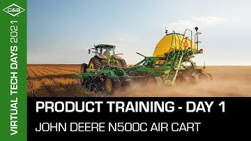 Virtual Tech Days 2021 - Day 1: John Deere N500C Air Carts
