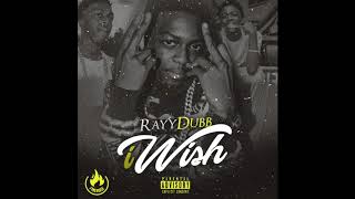 Rayy Dubb - i Wish