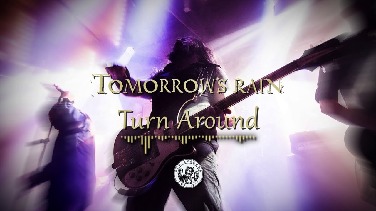 Tomorrow's Rain - Turn Around feat. M.Denner (Ex-King