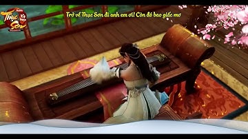 Thục Sơn Kỳ Hiệp Mobile | Ca khúc chủ đề - Thục Sơn Ta Đến Đây