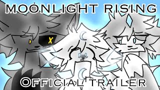 Moonlight Rising - {Official Trailer}