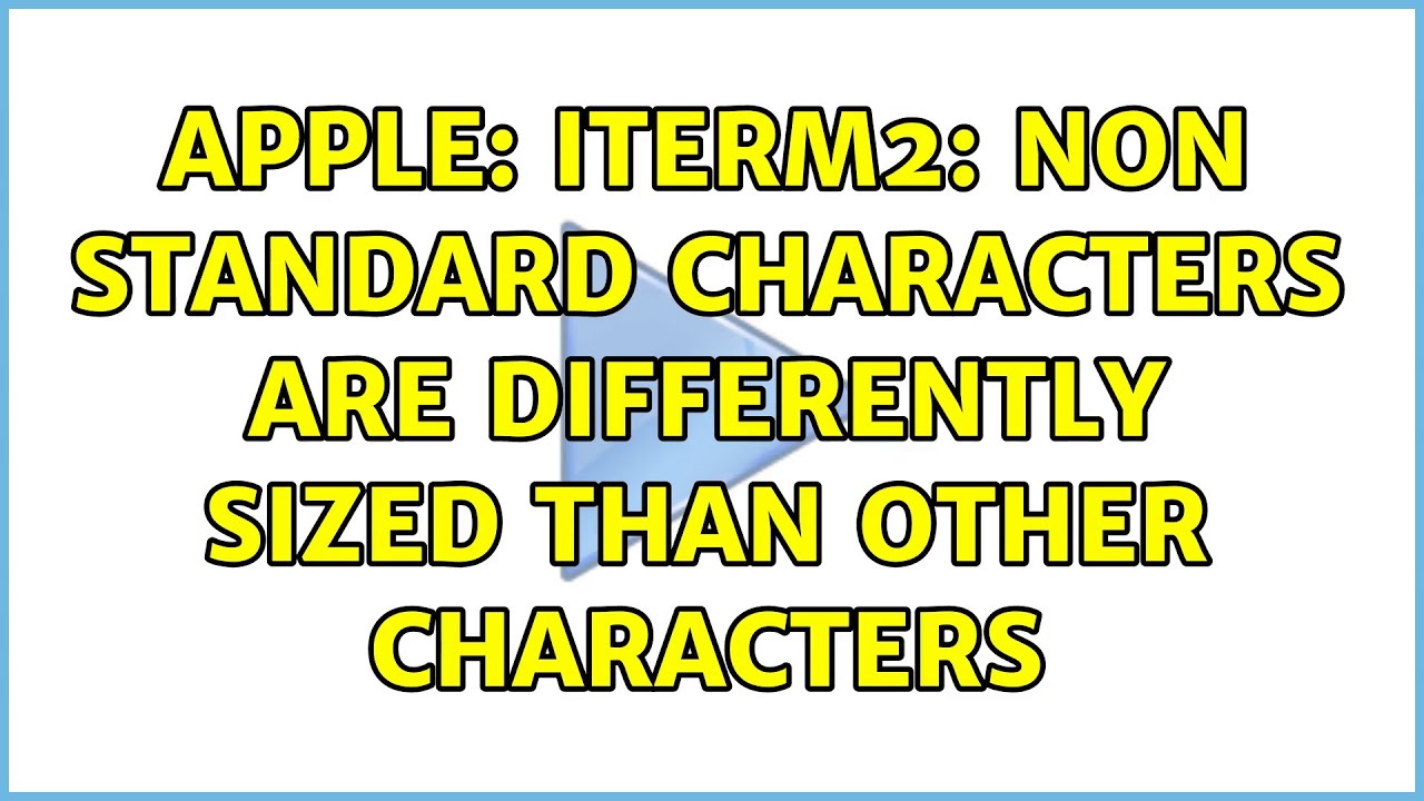 Apple ITerm2 Non Standard Characters Are Differently Sized Than Other apple-iterm2-non-standard-characters-are-differently-sized-than-other