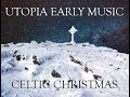 Utopia early music celtic christmas 2023