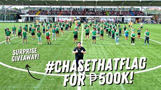 #ChaseThatFlag for ₱500k! | Surprise Giveaway