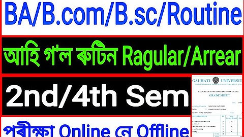 Guwahati university exam Routine 2nd/4th Semester CBCS (NonCBCS) Routine