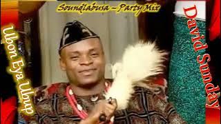 David Sunday Ubon Eya Ubup Soundlabusa Party Mix 8 9 2023