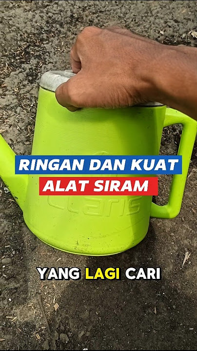 ini dia alat siram yang sudah terbukti tahan lama dan awet #alatsiram #tanaman #kebun #tongsiram