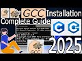 How to install GCC-win64 Compiler on Windows 10/11 [ 2025 Update] Latest C/C++ GCC Compiler