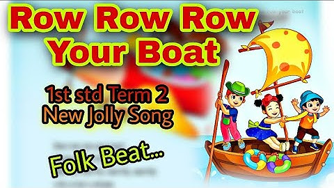 Row Row Row Your BOAT ~NEW SONG JOLLY TUNE