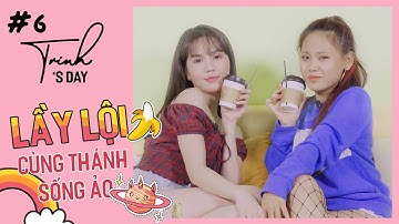 Ngọc Trinh - My Day 06 | Lầy Lội Cùng Thánh Sống Ảo Ty-aigoo