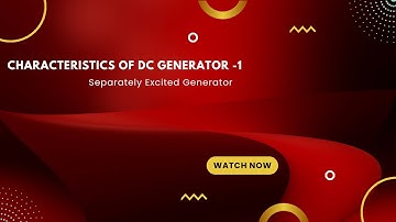 Characteristics of Separately excited DC generator