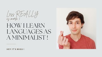 How I learn LANGUAGES as a MINIMALIST ! (My SUPER PRODUCTIVE language learning routine)