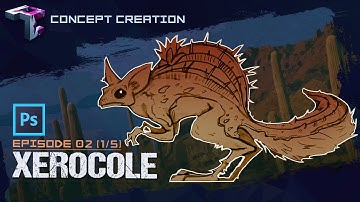 CONCEPT CREATION | XEROCOLE Creature Design Part 1/5 | Thumbnails & Sketches