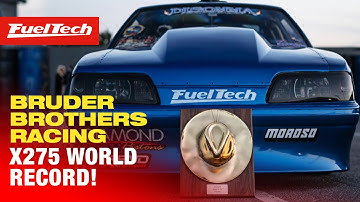 Bruder Brothers Racing X275 World Record!