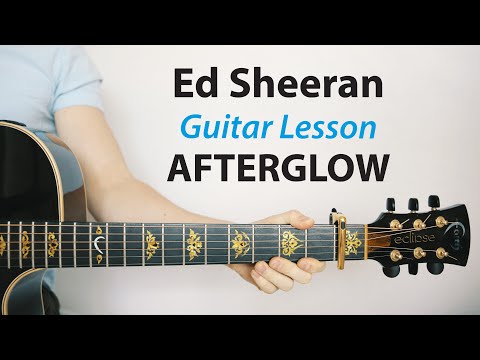 Ed Sheeran: Afterglow