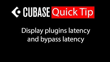 013 Cubase quick tip - Display plugins latency and bypass latency
