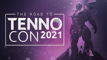 Warframe | Road to TennoCon 2021