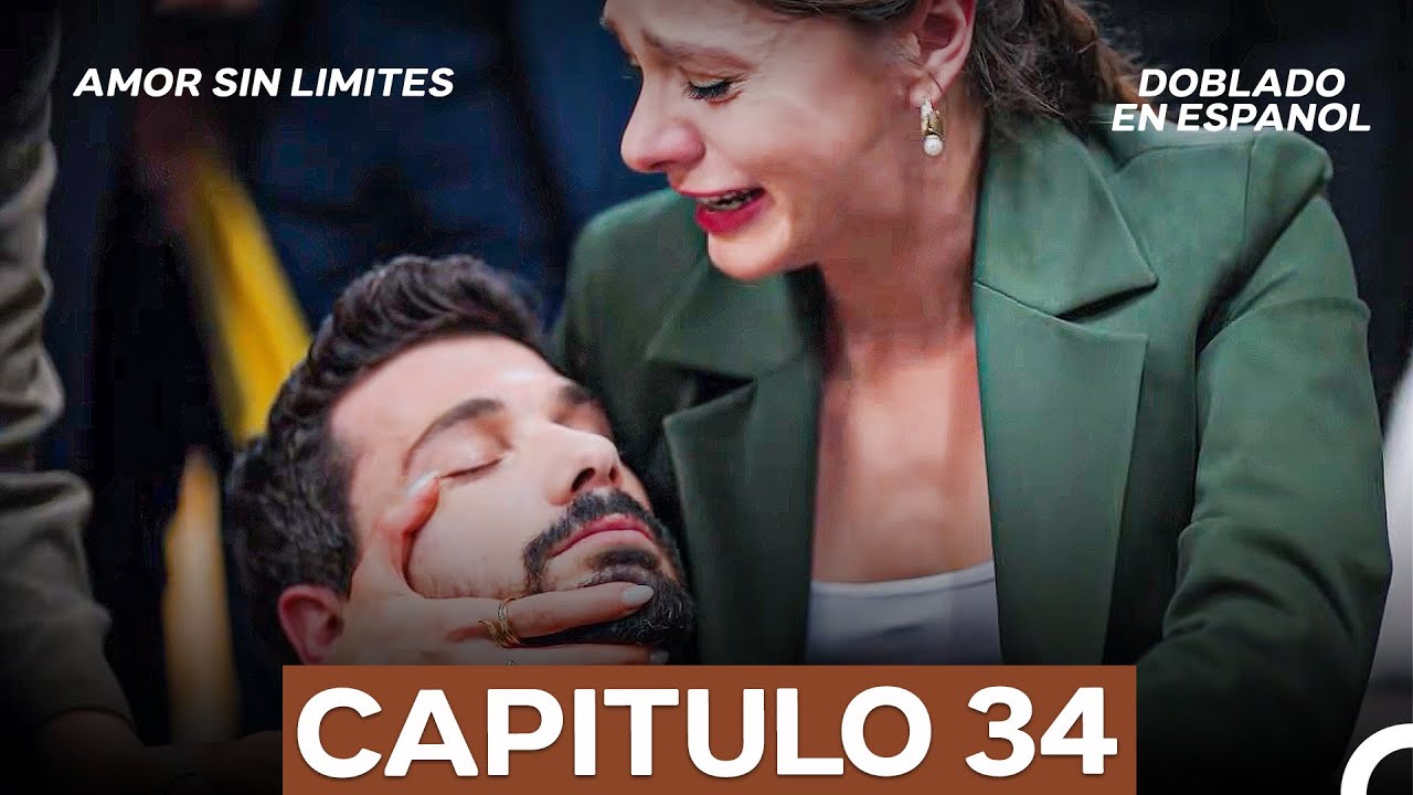 Amor Sin Limites Episodio 34 (Doblado en Español) (La Versión Larga)