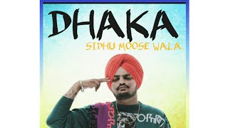 DHAKKA FULL SONG                     #SIDHU MOSSAWALA