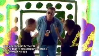 Redhead Kingpin & The FBI Do The Right Thing RmxVJ Partyman