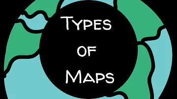Map Skills: Types of Maps and Parts of a Map