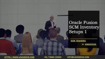 Oracle Fusion SCM Training | Oracle Fusion SCM Inventory Setups 1 | Oracle Fusion SCM