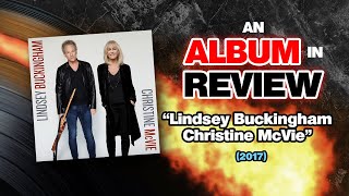 An Album in Review: Lindsey Buckingham Christine McVie (Fleetwood Mac)