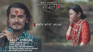 Saili | Hemant Rana | Lyrical Video | Nepali Song | Feat. Gaurav Pahari & Menuka Pradhan