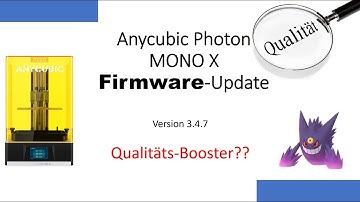 Anycubic Mono X Firmware Update 3.4.7