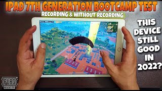 Bootcamp Test iPad 7th Generation with Recording & without Recording | FPS? | Lag? | Frame Drop?