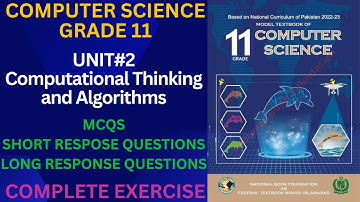 Computer Science Grade 11|Unit 2|Complete Exercise |Federal Board 2025 |National Book Foundation