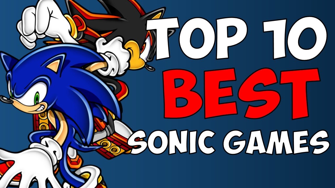 The 10 Best Sonic Games