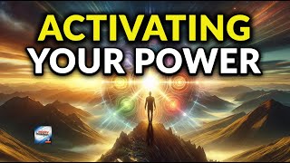 Activating Your Power