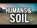 HUMANS & SOIL (Powerful)