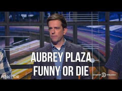 Aubrey Plaza Funny Or Die Youtube