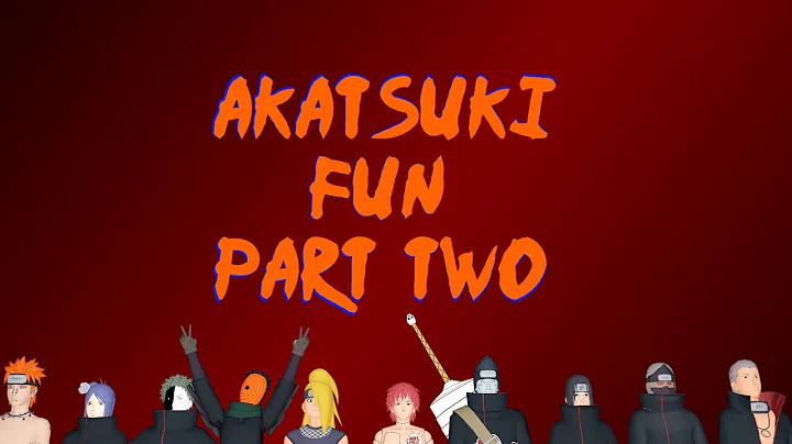 【MMD NARUTO】 Akatsuki Fun! Pt. 2