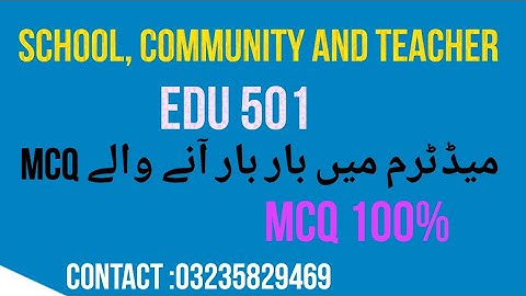 EDU 501 School Community And Teacher #vu #virtualuniversity #midterms #edu501