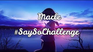 Miniatura de vídeo de "UrGE Music - (#SaySoChallenge) Macle"