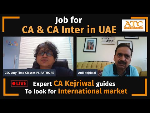 Job for CA and CA inter in UAE .Expert CA Kejriwal guides u to look for International market.LIVE