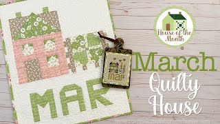 🍀 March 2023 House of the Month Series is live!  (Cross Stitch &amp; Quilting)